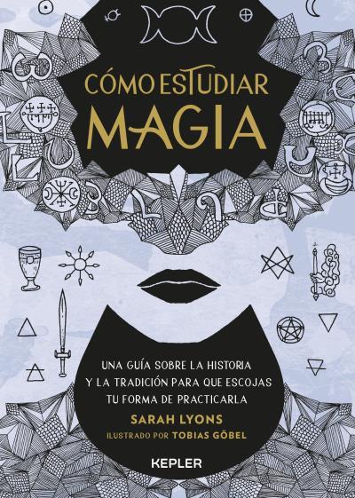 CÓMO ESTUDIAR MAGIA | 9788416344987 | LYONS, SARAH | Llibres Parcir | Llibreria Parcir | Llibreria online de Manresa | Comprar llibres en català i castellà online