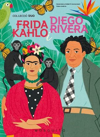 FRIDA KAHLO I DIEGO RIVERA | 9788419095251 | FERRETTI DE BLONAY, FRANCESCA | Llibres Parcir | Llibreria Parcir | Llibreria online de Manresa | Comprar llibres en català i castellà online