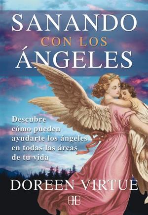 Sanando con los ángeles | 9788415292111 | Virtue, Doreen | Llibres Parcir | Llibreria Parcir | Llibreria online de Manresa | Comprar llibres en català i castellà online