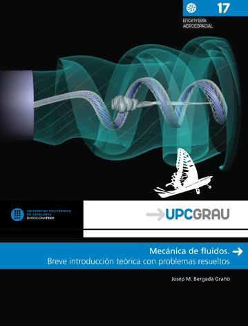 MECÁNICA DE FLUIDOS | 9788476539422 | BERGADA GRAÑÓ, JOSEP MARÍA | Llibres Parcir | Llibreria Parcir | Llibreria online de Manresa | Comprar llibres en català i castellà online