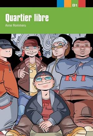 QUARTIER LIBRE NIV 3 | 9788484431718 | ANNE ROMMERU | Llibres Parcir | Llibreria Parcir | Llibreria online de Manresa | Comprar llibres en català i castellà online