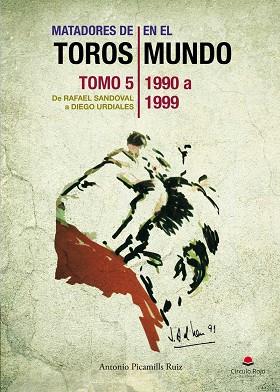 MATADORES DE TOROS EN EL MUNDO. TOMO 5 | PODI111453 | PICAMILLS  ANTONIO | Llibres Parcir | Llibreria Parcir | Llibreria online de Manresa | Comprar llibres en català i castellà online