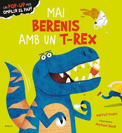 MAI BERENIS AMB UN T-REX | 9788447950683 | EVANS, HARRIET | Llibres Parcir | Llibreria Parcir | Llibreria online de Manresa | Comprar llibres en català i castellà online