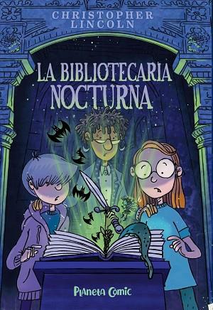 LA BIBLIOTECARIA NOCTURNA Nº 01 | 9788411613392 | LINCOLN, CHRISTOPHER | Llibres Parcir | Librería Parcir | Librería online de Manresa | Comprar libros en catalán y castellano online