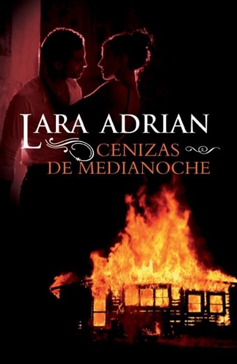 CENIZAS DE MEDIANOCHE | 9788492617548 | LARA ADRIAN | Llibres Parcir | Llibreria Parcir | Llibreria online de Manresa | Comprar llibres en català i castellà online