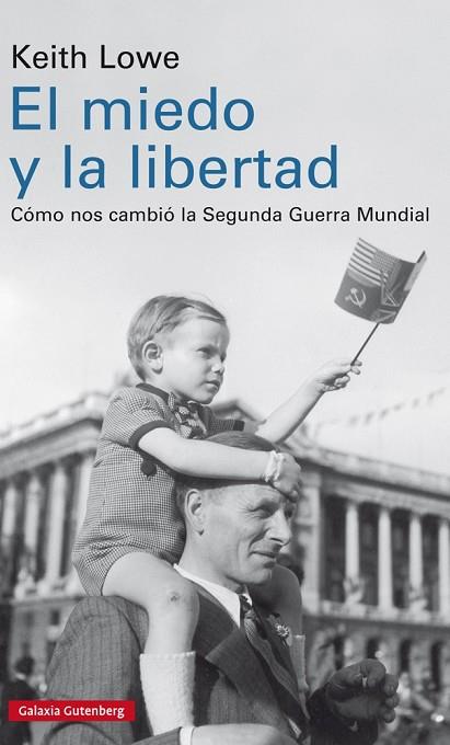 EL MIEDO Y LA LIBERTAD | 9788417088200 | LOWE, KEITH | Llibres Parcir | Llibreria Parcir | Llibreria online de Manresa | Comprar llibres en català i castellà online