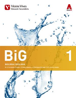 BIG 1 BIOLOGIA I GEOLOGIA AULA 3D | 9788468232072 | FERNANDEZ ESTEBAN, MIGUEL ANGEL / MINGO ZAPATERO, BLANCA / RODRIGUEZ BERNABE, ROSA / TORRES LOBEJON, | Llibres Parcir | Llibreria Parcir | Llibreria online de Manresa | Comprar llibres en català i castellà online