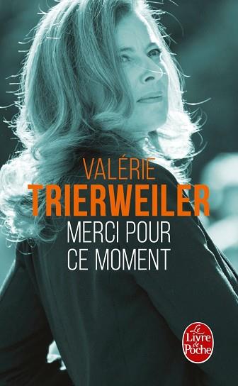 MERCI POUR CE MOMENT | 9782253185536 | TRIERWEILER VAL | Llibres Parcir | Llibreria Parcir | Llibreria online de Manresa | Comprar llibres en català i castellà online