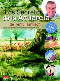 LOS SECRETOS DE LA ACUERALA DE TERRY HARRISON | 9788498745641 | HARRISON, TERRY | Llibres Parcir | Llibreria Parcir | Llibreria online de Manresa | Comprar llibres en català i castellà online