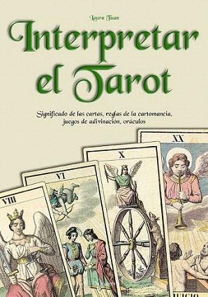 INTERPRETAR EL TAROT | 9788431524029 | TUAN | Llibres Parcir | Llibreria Parcir | Llibreria online de Manresa | Comprar llibres en català i castellà online