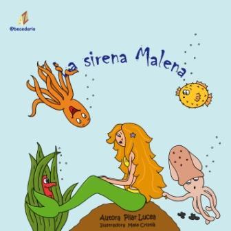 LA SIRENA MALENA | 9788499780313 | LUCEA, PILAR | Llibres Parcir | Librería Parcir | Librería online de Manresa | Comprar libros en catalán y castellano online