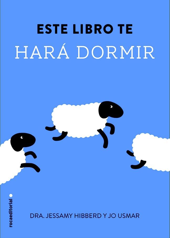 ESTE LIBRO TE HARÁ DORMIR | 9788499189109 | HIBBERD, JESSAMY | Llibres Parcir | Llibreria Parcir | Llibreria online de Manresa | Comprar llibres en català i castellà online