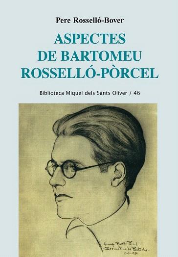 ASPECTES DE BARTOMEU ROSSELLÓ-PÒRCEL | 9788498836752 | ROSSELLÓ BOVER, PERE | Llibres Parcir | Llibreria Parcir | Llibreria online de Manresa | Comprar llibres en català i castellà online