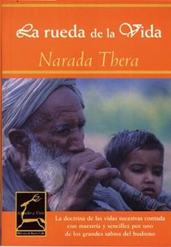 LA RUEDA DE LA VIDA | 9788495537386 | THERA NARADA | Llibres Parcir | Llibreria Parcir | Llibreria online de Manresa | Comprar llibres en català i castellà online