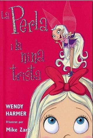 LA PERLA I LA NINA TRISTA | 9788448821456 | HARMER | Llibres Parcir | Llibreria Parcir | Llibreria online de Manresa | Comprar llibres en català i castellà online