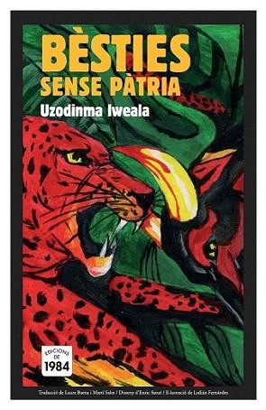 BESTIES SENSE PATRIA | 9788492440474 | UZODINMA IWEALA | Llibres Parcir | Llibreria Parcir | Llibreria online de Manresa | Comprar llibres en català i castellà online