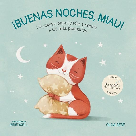 BUENAS NOCHES, MIAU | 9788448858421 | SESÉ, OLGA / BOFILL, IRENE | Llibres Parcir | Llibreria Parcir | Llibreria online de Manresa | Comprar llibres en català i castellà online