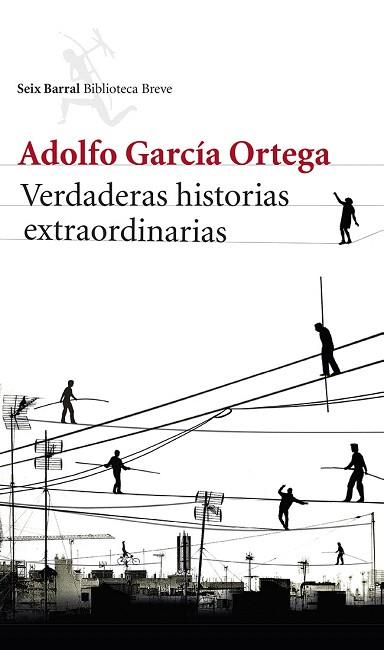 VERDADERAS HISTORIAS EXTRAORDINARIAS | 9788432220791 | ADOLFO GARCÍA ORTEGA | Llibres Parcir | Llibreria Parcir | Llibreria online de Manresa | Comprar llibres en català i castellà online