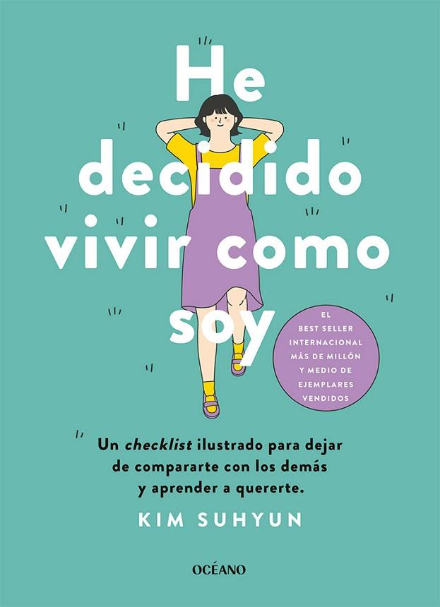 HE DECIDIDO VIVIR COMO SOY | 9788449461354 | SUHYUN, KIM | Llibres Parcir | Llibreria Parcir | Llibreria online de Manresa | Comprar llibres en català i castellà online