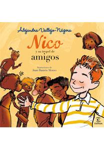 NICO Y SY TROPEÐL DE AMIGOS | 9788467031751 | VALLEJO NAJERA A | Llibres Parcir | Llibreria Parcir | Llibreria online de Manresa | Comprar llibres en català i castellà online