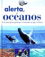 ALERTA OCEANOS | 9788434874084 | CUIDA TU MUNDO | Llibres Parcir | Llibreria Parcir | Llibreria online de Manresa | Comprar llibres en català i castellà online