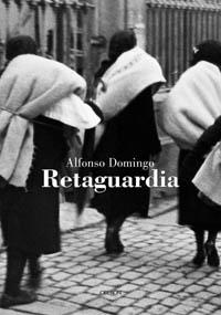 RETAGUARDIA | 9788496052482 | DOMINGO | Llibres Parcir | Llibreria Parcir | Llibreria online de Manresa | Comprar llibres en català i castellà online