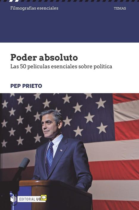 PODER ABSOLUTO. LAS 50 PELÍCULAS ESENCIALES SOBRE POLÍTICA | 9788491161707 | PRIETO MIR, PEP | Llibres Parcir | Llibreria Parcir | Llibreria online de Manresa | Comprar llibres en català i castellà online