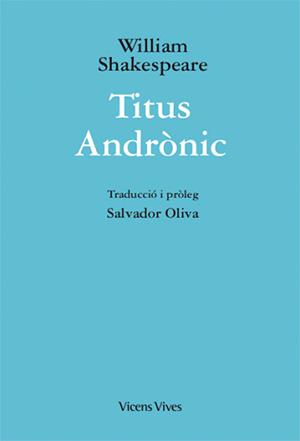 TITUS ANDRONIC (ED.RUSTICA) | 9788468254104 | W. SHAKESPEARE/OLIVA, JOAN | Llibres Parcir | Llibreria Parcir | Llibreria online de Manresa | Comprar llibres en català i castellà online