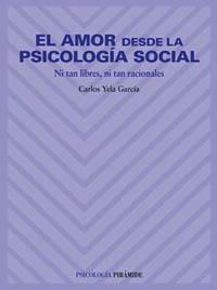 EL AMOR DESDE LA PSICOLOGIA SOCIAL | 9788436814484 | YELA | Llibres Parcir | Llibreria Parcir | Llibreria online de Manresa | Comprar llibres en català i castellà online