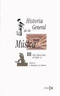 HISTORIA DE LA MUSICA III CLASICISMO | 9788470900365 | ROBERTSON - STEVENS | Llibres Parcir | Librería Parcir | Librería online de Manresa | Comprar libros en catalán y castellano online