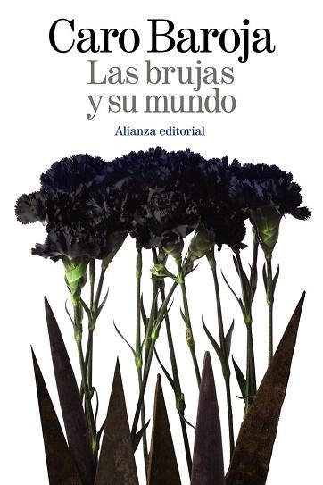 LAS BRUJAS Y SU MUNDO | 9788420698007 | CARO BAROJA, JULIO | Llibres Parcir | Llibreria Parcir | Llibreria online de Manresa | Comprar llibres en català i castellà online