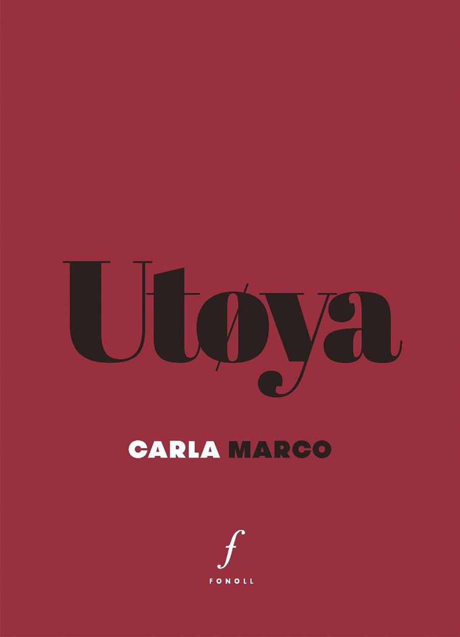 UTØYA | 9788412502404 | MARCO, CARLA | Llibres Parcir | Llibreria Parcir | Llibreria online de Manresa | Comprar llibres en català i castellà online