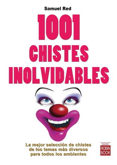 1001 CHISTES INOLVIDABLES | 9788499172934 | Red, Samuel | Llibres Parcir | Llibreria Parcir | Llibreria online de Manresa | Comprar llibres en català i castellà online