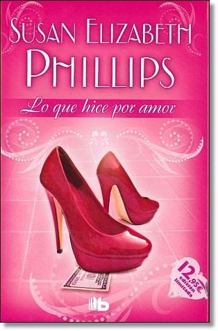 LO QUE HICE POR AMOR | 9788498727609 | PHILLIPS,SUSAN ELIZABETH | Llibres Parcir | Llibreria Parcir | Llibreria online de Manresa | Comprar llibres en català i castellà online