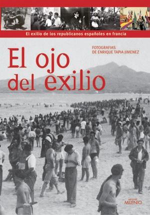 EL OJO DEL EXILIO | 9788497431323 | TAPIA | Llibres Parcir | Librería Parcir | Librería online de Manresa | Comprar libros en catalán y castellano online