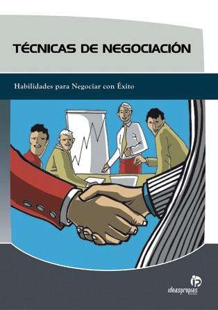 TECNICAS DE NEGOCIACION habilidades para negociar con exito | 9788493455309 | Llibres Parcir | Llibreria Parcir | Llibreria online de Manresa | Comprar llibres en català i castellà online