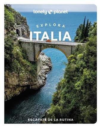 EXPLORA ITALIA | 9788408256922 | GARWOOD, DUNCAN/HARDY, PAULA/RAUB, KEVIN/WILLIAMS, NICOLA/CORRIAS, ANGELA/FIRPO, ERICA/GEDDO, BENEDE | Llibres Parcir | Llibreria Parcir | Llibreria online de Manresa | Comprar llibres en català i castellà online