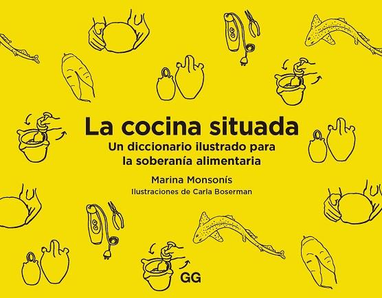 LA COCINA SITUADA | 9788425233227 | MONSONÍS, MARINA | Llibres Parcir | Llibreria Parcir | Llibreria online de Manresa | Comprar llibres en català i castellà online