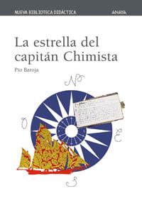 LA ESTRELLA DEL CAPITAN CHIMISTA nueva biblioteca didacticA | 9788466726351 | PIO BAROJA | Llibres Parcir | Llibreria Parcir | Llibreria online de Manresa | Comprar llibres en català i castellà online