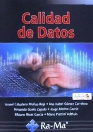 CALIDAD DE DATOS | 9788499647500 | CABALLERO MUÑOZ-REJA,I./ GOMEZ CARRETERO, | Llibres Parcir | Llibreria Parcir | Llibreria online de Manresa | Comprar llibres en català i castellà online