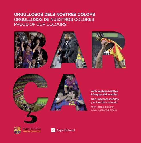 Barça. Orgullosos dels nostres colors | 9788415695110 | Miguel Ruiz i Ricard Torquemada | Llibres Parcir | Llibreria Parcir | Llibreria online de Manresa | Comprar llibres en català i castellà online