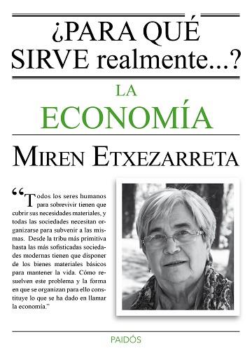 ¿PARA QUÉ SIRVE REALMENTE LA ECONOMÍA? | 9788449331619 | ETXEZARRETA, MIREN | Llibres Parcir | Llibreria Parcir | Llibreria online de Manresa | Comprar llibres en català i castellà online