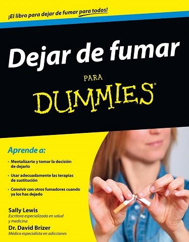 DEJAR DE FUMAR PARA DUMMIES | 9788432902390 | SALLY LEWIS/DAVID BRIZER | Llibres Parcir | Llibreria Parcir | Llibreria online de Manresa | Comprar llibres en català i castellà online