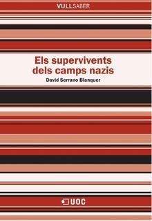 ELS SUPERVIVENTS DELS CAMPS NAZIS | 9788491164210 | SERRANO BLANQUER, DAVID | Llibres Parcir | Llibreria Parcir | Llibreria online de Manresa | Comprar llibres en català i castellà online