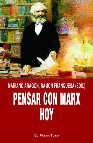 PENSAR CON MARX HOY | 9788418550089 | Llibres Parcir | Llibreria Parcir | Llibreria online de Manresa | Comprar llibres en català i castellà online