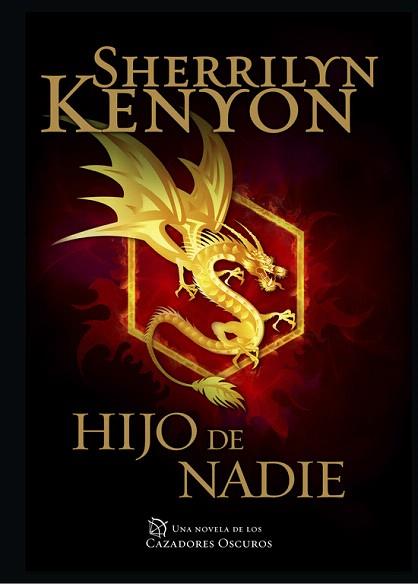 HIJO DE NADIE (CAZADORES OSCUROS 24) | 9788401015489 | KENYON,SHERRILYN | Llibres Parcir | Llibreria Parcir | Llibreria online de Manresa | Comprar llibres en català i castellà online