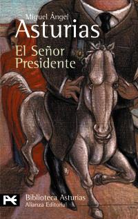 EL SEÐOR PRESIDENTE | 9788420658766 | ASTURIAS | Llibres Parcir | Llibreria Parcir | Llibreria online de Manresa | Comprar llibres en català i castellà online