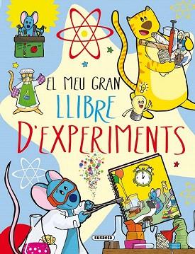 EL MEU GRAN LLIBRE D'EXPERIMENTS | 9788467734171 | BENEGAS, MAR | Llibres Parcir | Llibreria Parcir | Llibreria online de Manresa | Comprar llibres en català i castellà online