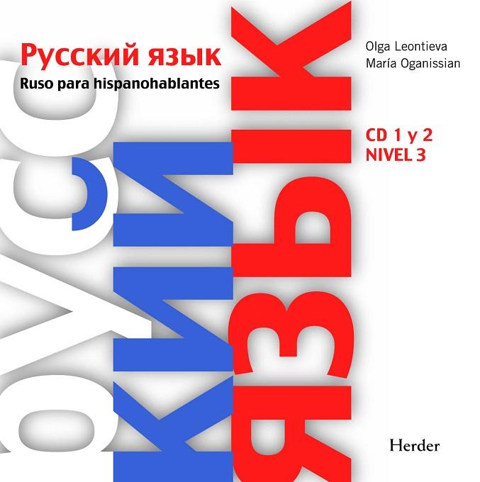 CD RUSO PARA HISPANOHABLANTES NIVEL 3 | 9788425428739 | NOGUEIRA, VIOLETA / OGANISSIAN, MARÍA | Llibres Parcir | Llibreria Parcir | Llibreria online de Manresa | Comprar llibres en català i castellà online