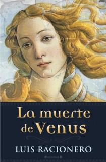 LA MUERTE DE VENUS | 9788466646536 | LUIS RACIONERO | Llibres Parcir | Llibreria Parcir | Llibreria online de Manresa | Comprar llibres en català i castellà online